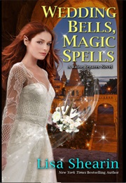 Wedding Bells, Magic Spells (Lisa Shearin)