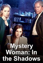 Mystery Woman: In the Shadows (2007)