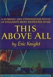 This Above All (Eric Knight)