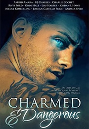 Charmed and Dangerous (Jordan Castillo Price)