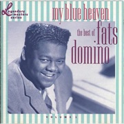 Fats Domino - My Blue Heaven: The Best of Fats Domino, Volume 1