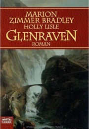 Glenraven (Marion Zimmer Bradley &amp; Holly Lisle)