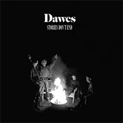 Dawes - Stories Don&#39;t End