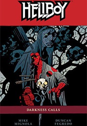 Hellboy: Darkness Calls (Mike Mignola)