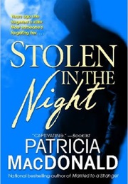 Stolen in the Night (Patricia MacDonald)