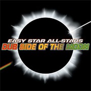 Easy Star All-Stars - Dub Side of the Moon