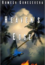 Heaven&#39;s Edge (Romesh Gunesekera)