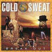 Cold Sweat - Break Out