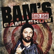 Bam&#39;s Bad Ass Game Show