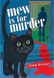 Mew Is for Murder (Clea Simon)