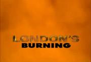 Londons Burning