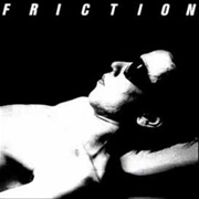 Friction - Friction