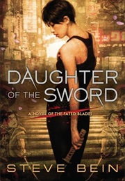 Daughter of the Sword (Steve Bein)