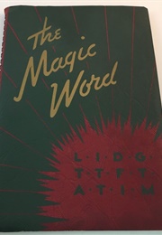 The Magic Word L.I.D.G.T.T.F.T.A.T.I.M. (Robert Collier)