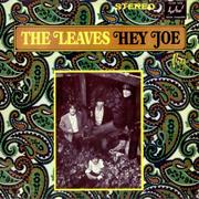 The Leaves, Hey Joe&quot;