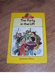 The Party in the Lift (Jacqueline Wilson)