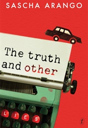 The Truth and Other Lies (Sascha Arango)