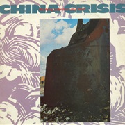 Working With Fire &amp; Steel (Fire &amp; Steel Mix) - China Crisis