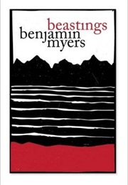 Beastings (Benjamin Myers)