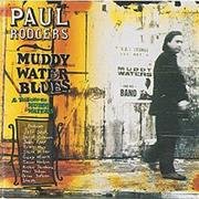 Paul Rodgers - Muddy Water Blues