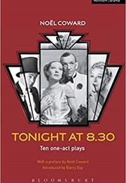 Tonight at 8.30 (Noel Coward)