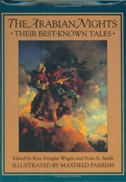 The Arabian Nights: Their Best Known Tales (Kate Douglas Wiggin)