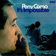 It&#39;s Impossible - Perry Como