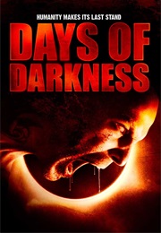 Days of Darkness (2008)