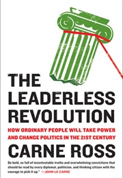 The Leaderless Revolution (Carne Ross)