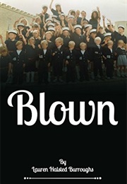 Blown (Lauren Halsted Burroughs)