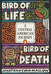 Bird of Life, Bird of Death (Jonathan Evan Maslow)