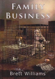 Family Business (Brett Williams)