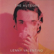 The Auteurs - Lenny Valentino