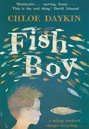 Fish Boy (Chloe Daykin)