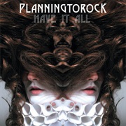 Planningtorock - Have It All