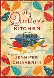 The Quilter&#39;s Kitchen (Jennifer Chiaverini)