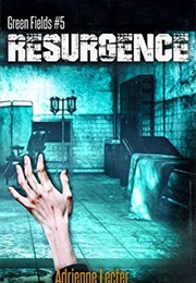 Resurgence (Adrienne Lecter)