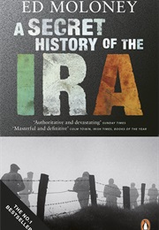 The Secret History of the IRA (Ed Moloney)