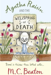 Agatha Raisin and the Wellspring of Death (M.C.Beaton)