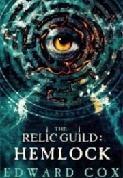 The Relic Guild Hemlock (Edward Cox)