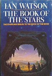 The Books of the Black Current: The Book of the Stars (Ian Watson)