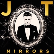 Justin Timberlake - Mirrors