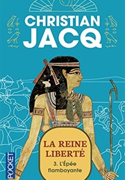 La Reine Liberté (Christian Jacq)