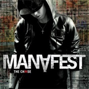 Manafest- The Chase