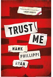 Trust Me (Hank Phillippi Ryan)