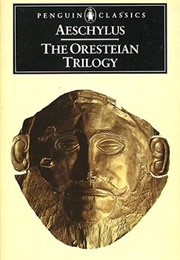 The Oresteian Trilogy (Agamemnon)