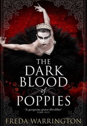 The Dark Blood of Poppies (Freda Warrington)