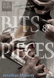 Bits &amp; Pieces (Jonathan Maberry)