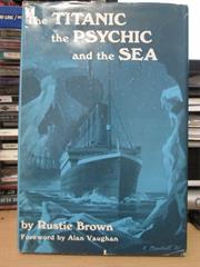 Titanic the Psychic and the Sea - Browne