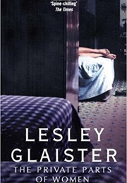 The Private Parts of Women (Leslie Glaister)